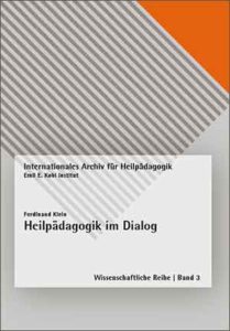 Ferdinand Klein - Heilpädagogik im Dialog