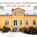 Foto vom verschneit-winterlichen Archivgebäude in Trebnitz mit der Überschrift: "Gute Wünsche zum Weihnachtsfest und zum neuen Jahr; verziert mit Grafiken von Eibenzweigen.
